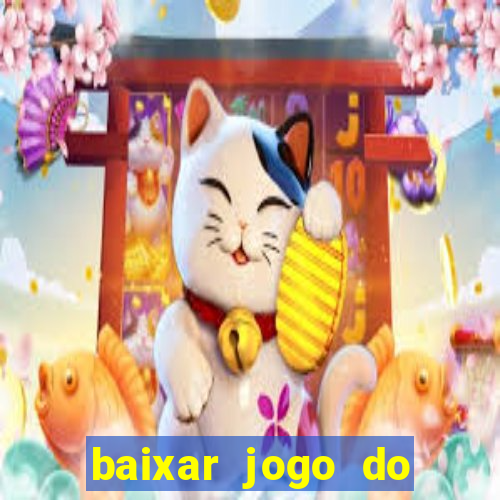 baixar jogo do tigrinho demo